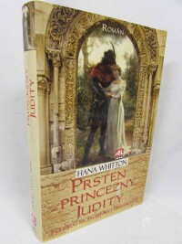 Whitton, Hana, Prsten princezny Judity:  Figurkou na šachovnici Přemyslovců, 2016