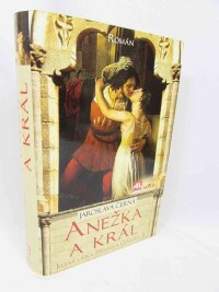 Černá, Jaroslava, Anežka a král: jediná láska Přemysla Otakara II., 2012