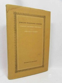 Goethe, Johann Wolfgang, Utrpení mladého Werthera, Spříznění volbou, 1965