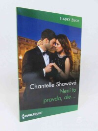 Shawová, Chantelle, Není to pravda, ale..., 2024