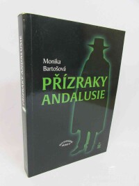 Bartošová, Monika, Příznaky Andalusie , 2019