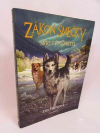 Hunterová, Erin, Zákon smečky: Skrytý nepířítel, 2012