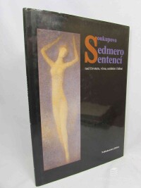 Soukup, Vladimír, Soukupovo Sedmero sentencí nad životem, vírou, uměním i lidmi, 1999