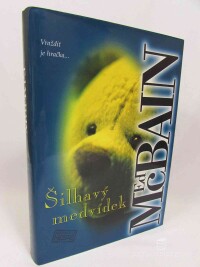 McBain, Ed, Šilhavý medvídek, 2001