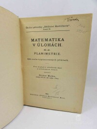 Maška, Otakar, Matematika v úlohách III: Planimetrie, 1930