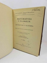 Maška, Otakar, Matematika v úlohách I: Aritmetika a algebra, 1930