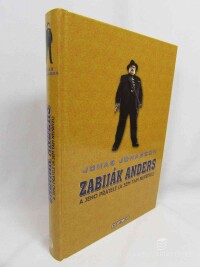 Jonasson, Jonas, Zabiják Anders: A jeho přátelé (a sem tam nepřítel), 2016