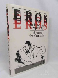 kolektiv, autorů, Eros: In European Graphic Art through the Centuries, 1999