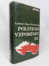 Feierabend, Ladislav Karel, Politické vzpomínky III, 1996