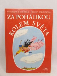 Kocourek, Vítězslav, Za pohádkou kolem světa: Pohádky národů celého světa, 1995