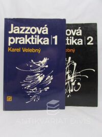 Velebný, Karel, Jazzová praktika 1-2 + partitury, 1983