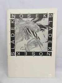 Machalický, Jiří, Zadražil, Pavel, Boris Nosek, Petr Sládek, 0