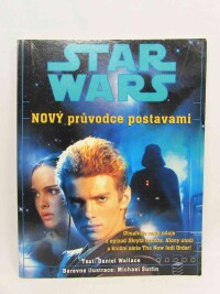 Wallace, Daniel, Star wars: Nový průvodce postavami, 2003