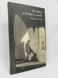 Lázňovský, Michal, Povídky z Prahy a okolí, 2004