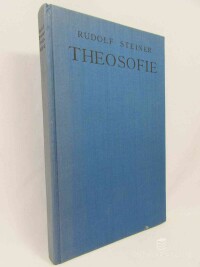 Steiner, Rudolf, Theosofie: Úvod do nadsmyslového poznání světa a určení člověka, 1937