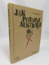 Šabach, Petr, Jak potopit Austrálii, 1999