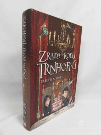 Jones, Gareth P., Zrada rodu Trnhoffů, 2017
