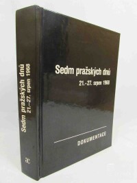 kolektiv, autorů, Sedm pražských dnů, 1990