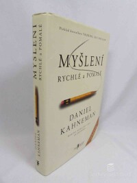 Kahneman, Daniel, Myšlení rychlé a pomalé, 2012