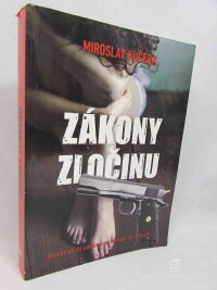 Kučera, Miroslav, Zákony zločinu, 2017