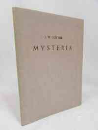 Goethe, Johann Wolfgang, Mysteria, 1931