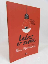 Osemanová, Alice, Letos v zimě, novela k srdcerváčům, 2021