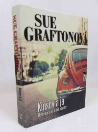 Graftonová, Sue, Kinsey a já: Uzavřený kruh a jiné povídky, 2014
