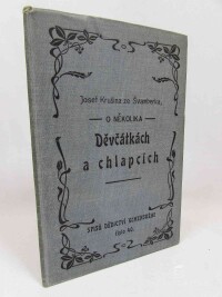Krušina, Josef ze Švamberka, O několika děvčátkách a chlapcích, 1903