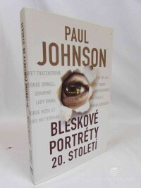 Johnson, Paul, Bleskové portréty 20. století, 2012