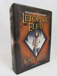 Hohlbein, Wolfgang, Letopisy elfů: Krev elfů, 2010