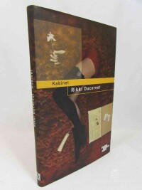 Ducornet, Rikki, Kabinet, 2012
