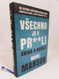 Manson, Mark, Všechno je v pr**li: Kniha o naději, 2020