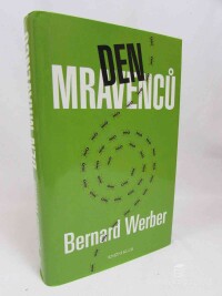 Werber, Bernard, Den Mravenců, 2006