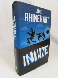 Rhinehart, Luke, Invaze, 2018