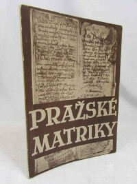Hlavsa, Václav, Pražské matriky farní 1584-1870, 1954
