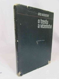 Novotný, Oto, O trestu a vězeňství, 1967