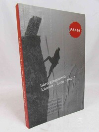 Gregorová, Bára, Kámen - hora - papír, 2008