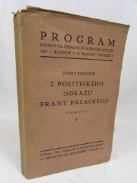 Fischer, Josef, Z politického odkazu Frant. Palackého, 1926