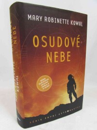 Kowal, Mary Robinatte, Osudové Nebe, 2022