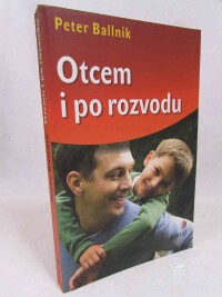Ballnik, Peter, Otcem i po rozvodu, 2012