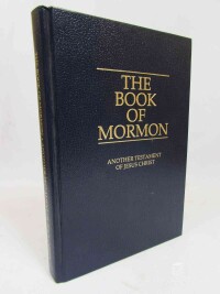 kolektiv, autorů, The Book of Mormon: Another Testament of Jesus Christ, 2005