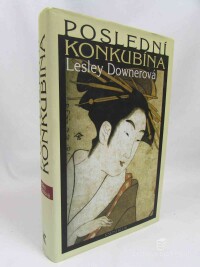 Downerová, Lesley, Poslední Konkubína, 2008