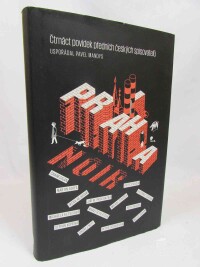 Mandys, Pavel, Praha noir: Čtrnáct povídek předních českých spisovatelů, 2016