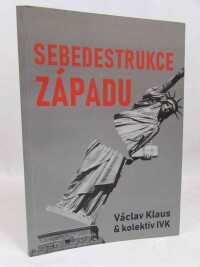 Klaus, Václav, Sebedestrukce západu, 2020
