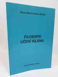 Ahmad, Hazrat Mírzá Ghulám, Filosofie učení Islámu, 2003