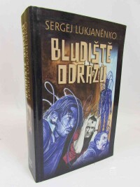 Lukjaněnko, Sergej, Bludiště odrazů, 2007