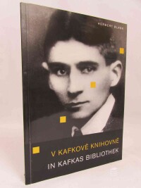 Blank, Herbert, V Kafkově knihovně / In Kafkas Bibliothek, 2004
