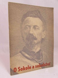 Fikar, Alois, O Sokole a sokolství: Příručka pro nové členy, 1947