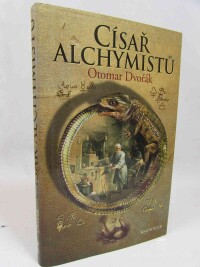 Dvořák, Otomar, Císař alchymistů, 2005