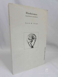 Knipe, David M., Hinduismus: Experimenty s posvátnem, 1997